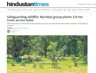 Mumbai group plants 3.9 million trees across India - Hindustan Times
